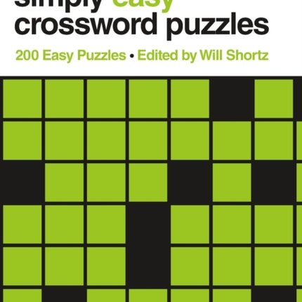 The New York Times Simply Easy Crossword Puzzles: 200 Easy Puzzles