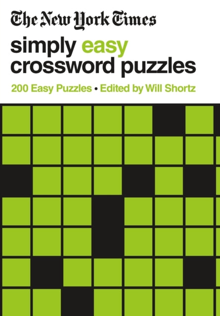 The New York Times Simply Easy Crossword Puzzles: 200 Easy Puzzles