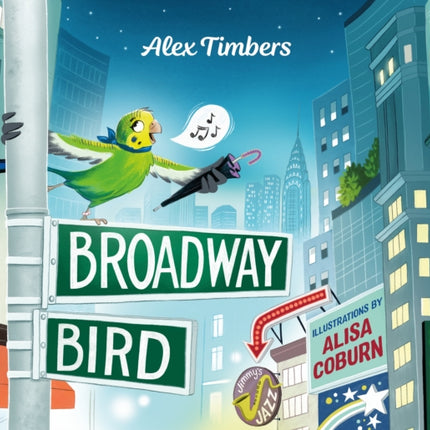 Broadway Bird