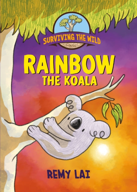 Surviving the Wild Rainbow the Koala