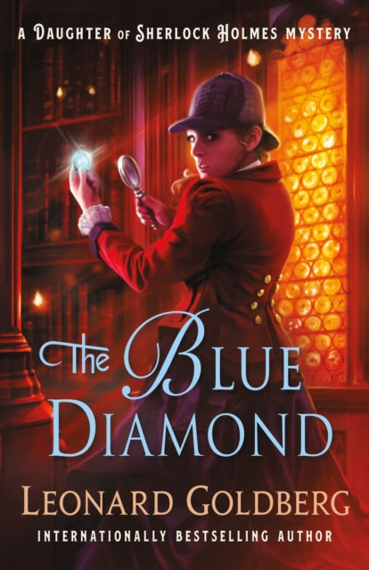 The Blue Diamond: A Daughter of Sherlock Holmes Mystery