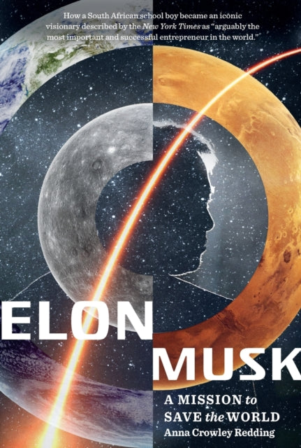 Elon Musk: A Mission to Save the World