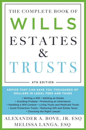 The Complete Book of Wills Estates  Trusts 4th Edition