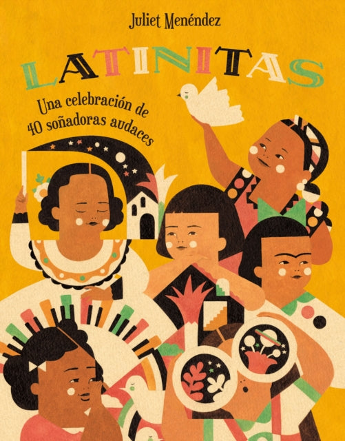 Latinitas: Una Celebración de 40 Soñadoras Audaces