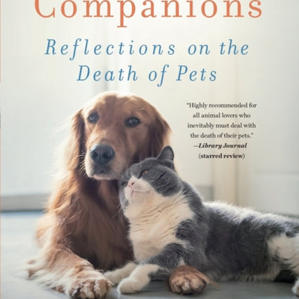 Lost Companions: Reflections on the Death of Pets