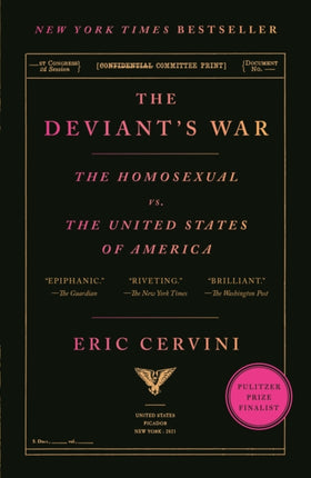 The Deviants War The Homosexual vs the United