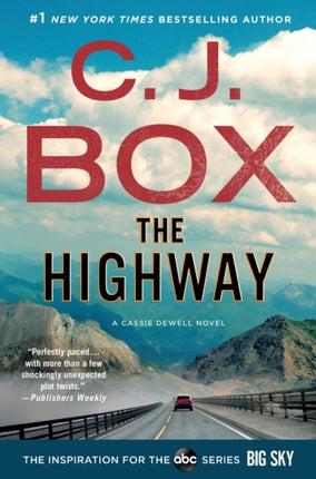 The Highway: A Cody Hoyt/Cassie Dewell Novel