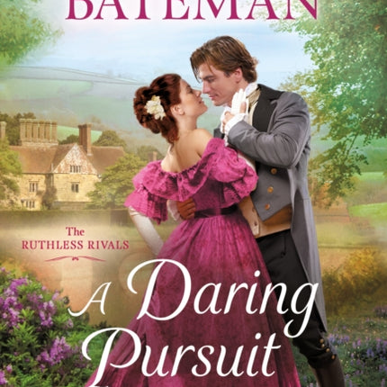 A Daring Pursuit: The Ruthless Rivals