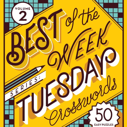 The New York Times Best of the Week Series 2: Tuesday Crosswords: 50 Easy Puzzles