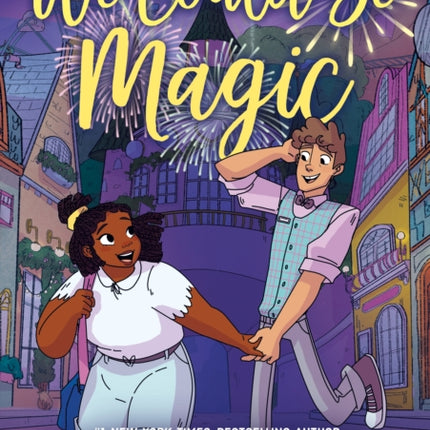 We Could Be Magic