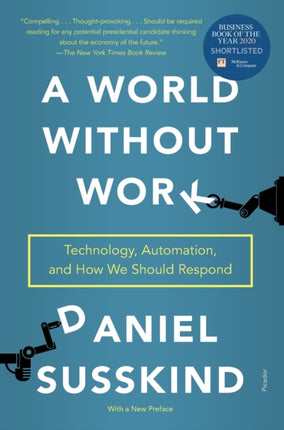 A World Without Work: Technology, Automation, and How We Should Respond