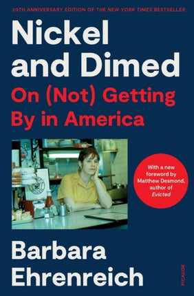 Nickel and Dimed (20th Anniversary Edition): On (Not) Getting by in America