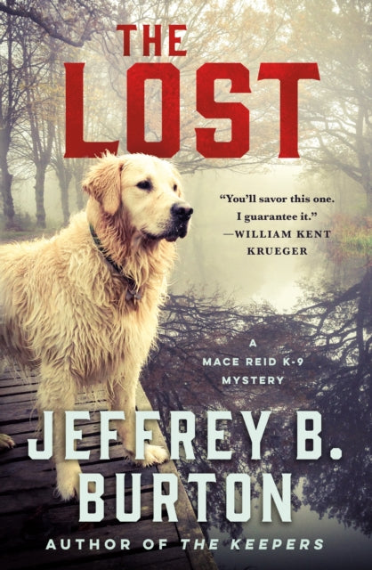 The Lost: A Mace Reid K-9 Mystery