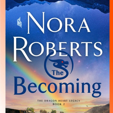 The Becoming: The Dragon Heart Legacy, Book 2