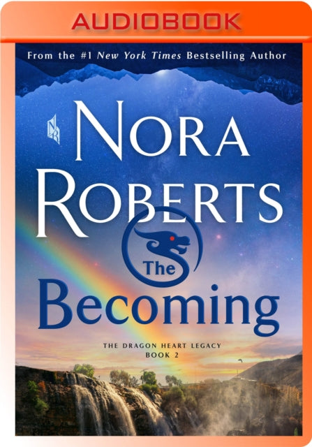 The Becoming: The Dragon Heart Legacy, Book 2