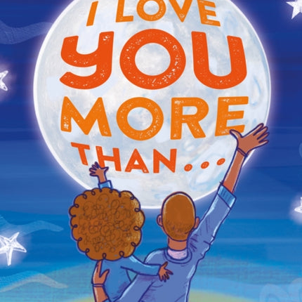 I Love You More Than . . .