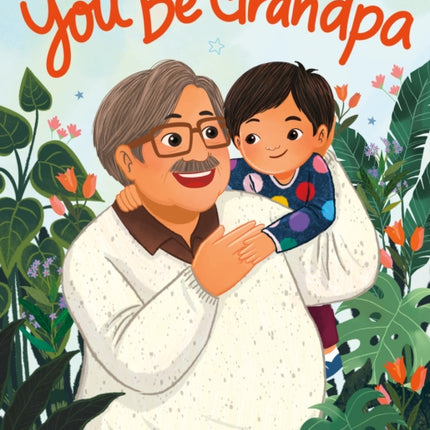 You Be Grandpa