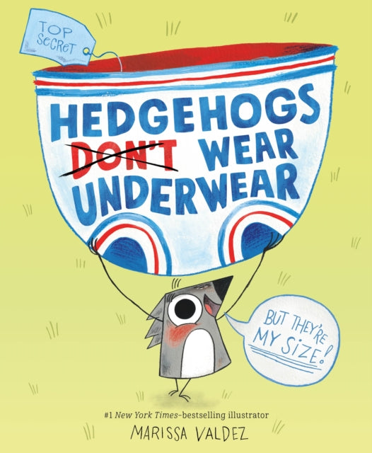 Hedgehogs Dont Wear Underwear