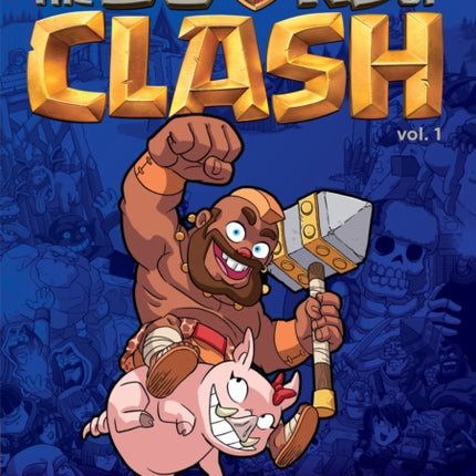 The Books of Clash Volume 1: Legendary Legends of Legendarious Achievery