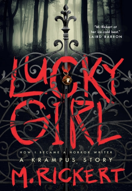 Lucky Girl: How I Became A Horror Writer: A Krampus Story