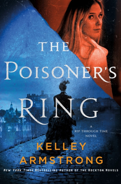 The Poisoner's Ring: A Rip Through Time Novel