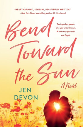 Bend Toward the Sun