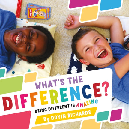 What's the Difference?: Being Different Is Amazing