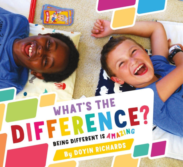 What's the Difference?: Being Different Is Amazing