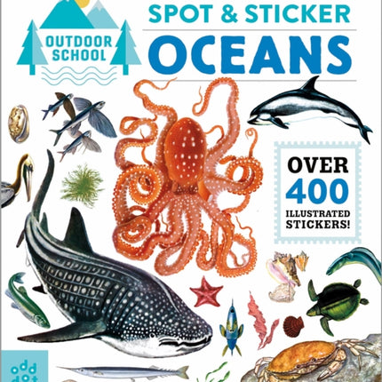 Outdoor School: Spot & Sticker Oceans