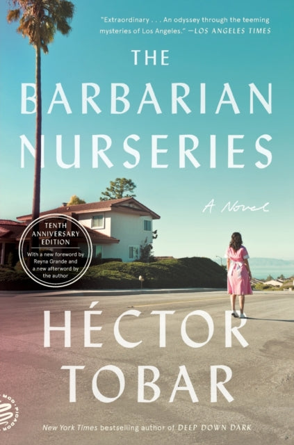 The Barbarian Nurseries (Tenth Anniversary Edition)