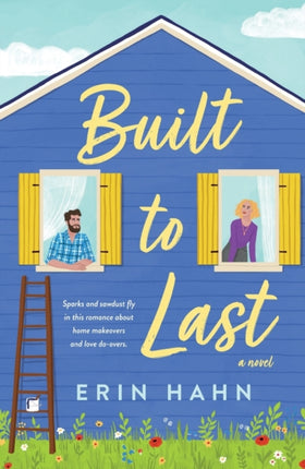 Built to Last: A Novel