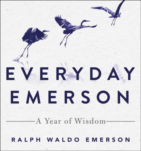 Everyday Emerson: A Year of Wisdom