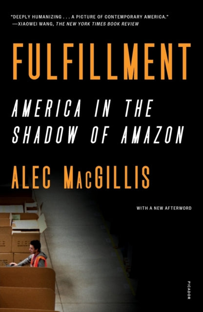 Fulfillment: America in the Shadow of Amazon