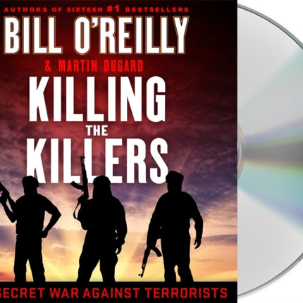 Killing the Killers: The Secret War Against Terrorists