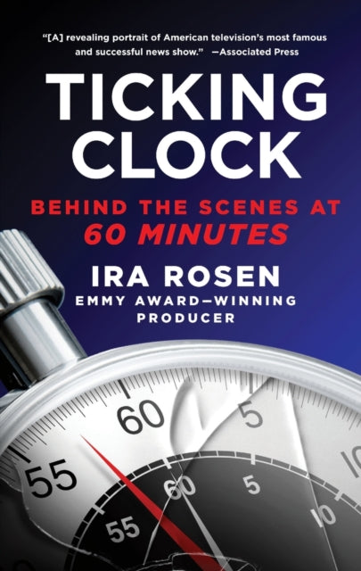 Ticking Clock: Behind the Scenes at 60 Minutes