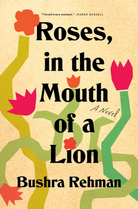 Roses, in the Mouth of a Lion