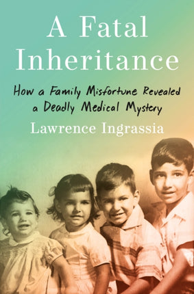 A Fatal Inheritance