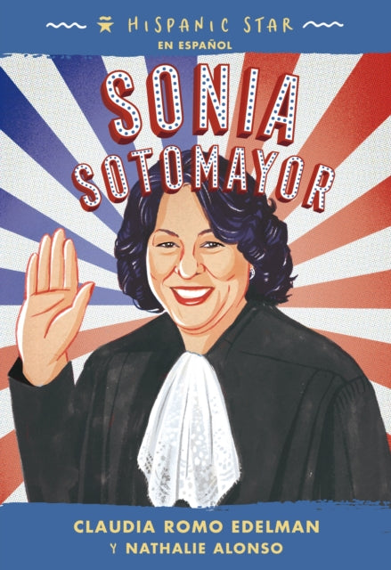 Hispanic Star En Español: Sonia Sotomayor