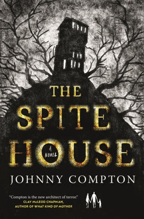 The Spite House: A Novel