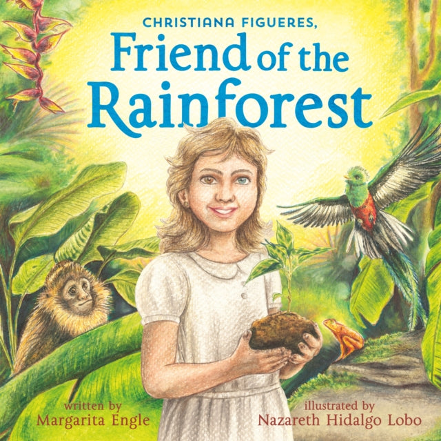 Christiana Figueres Friend of the Rainforest