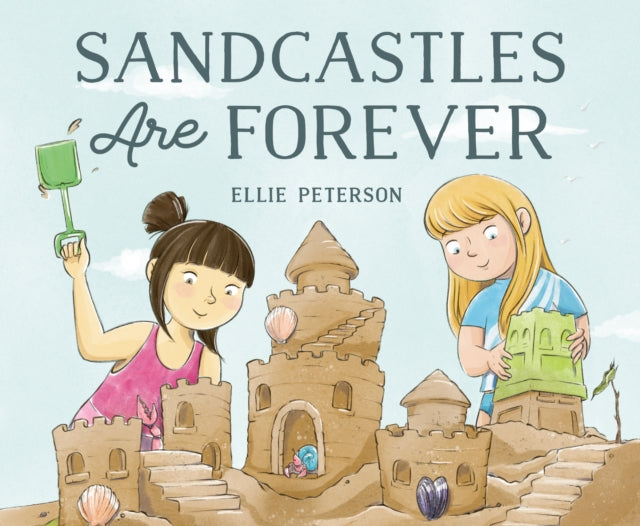 Sandcastles Are Forever