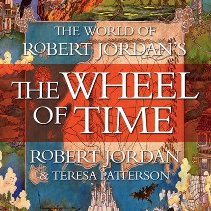 The World of Robert Jordan's the Wheel of Time