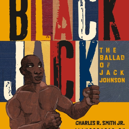 Black Jack: The Ballad of Jack Johnson