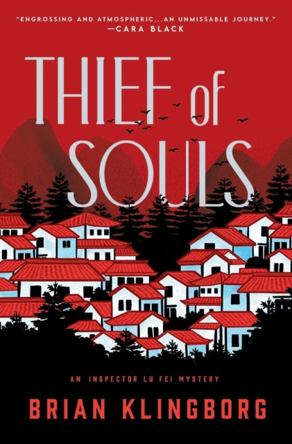 Thief of Souls: An Inspector Lu Fei Mystery