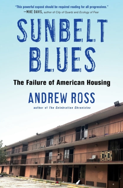 Sunbelt Blues: The Failure of American Housing