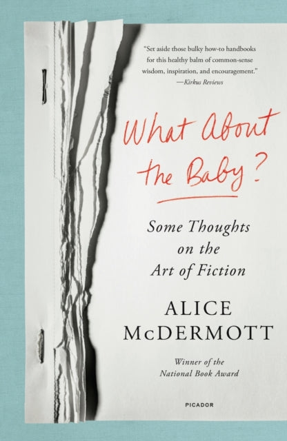 What about the Baby?: Some Thoughts on the Art of Fiction