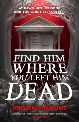 Find Him Where You Left Him Dead