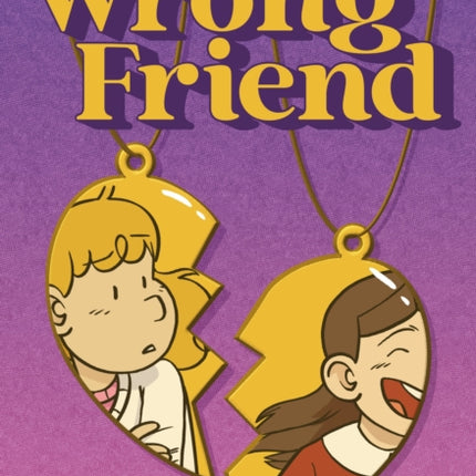 Wrong Friend