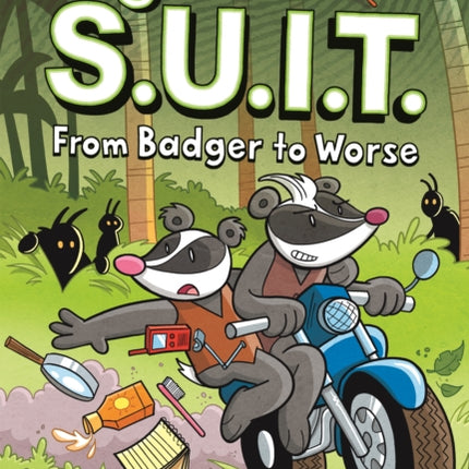 Investigators: Agents of S.U.I.T.: From Badger to Worse