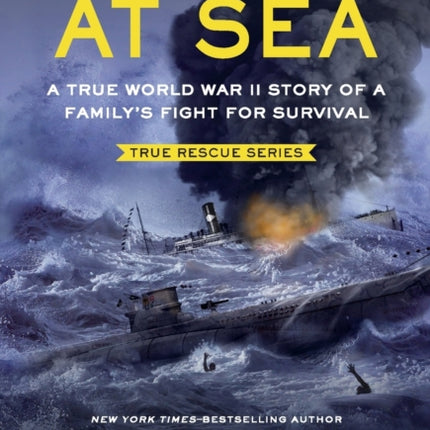 Attacked at Sea: A True World War II Story of a Family's Fight for Survival